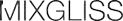MIXGLISS